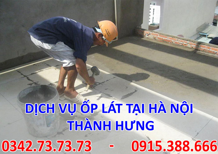 Dịch vụ ốp lát tại Hà Nội giá rẻ Dịch vụ ốp lát tại Hà Nội giá rẻ