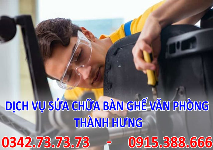 Dịch vụ sửa chữa bàn ghế văn phòng tại Hà Nội giá rẻ