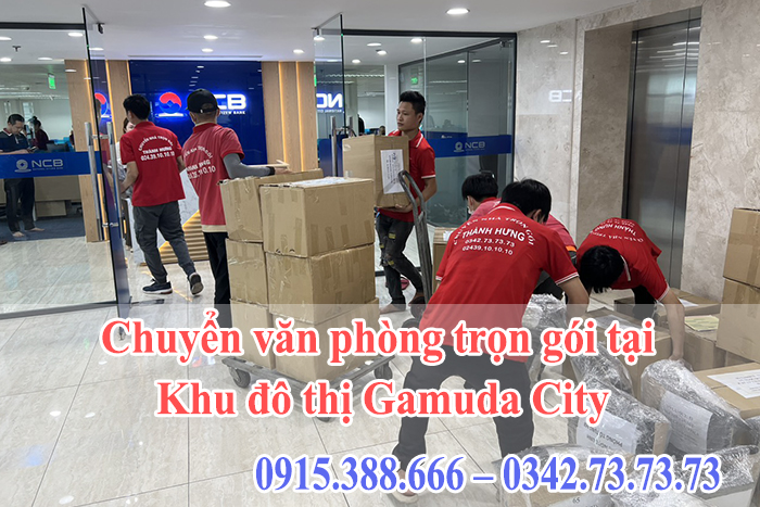 Chuyển văn phòng trọn gói tại Khu đô thị Gamuda City