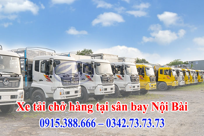 Dịch vụ xe tải chở hàng tại sân bay Nội Bài của Thành Hưng