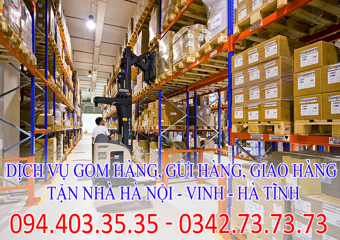 Dịch vụ gom hàng, gửi hàng, giao hàng tận nhà Hà Nội - Vinh - Hà Tĩnh