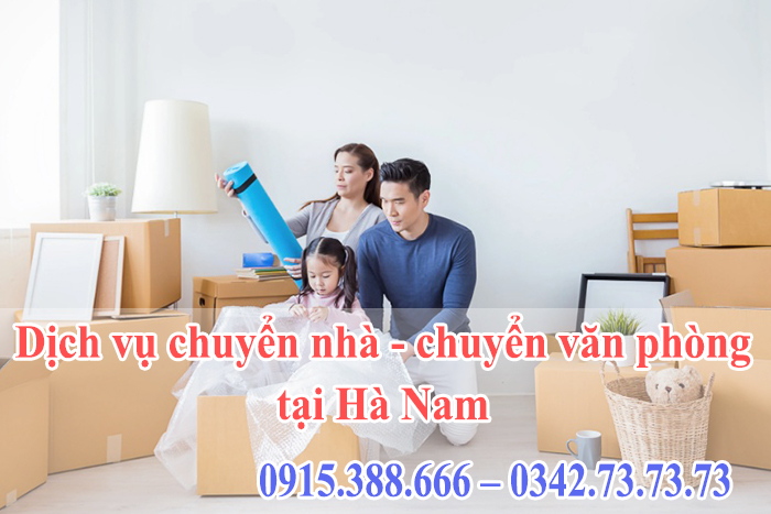 Dịch vụ chuyển nhà - chuyển văn phòng tại Hà Nam
