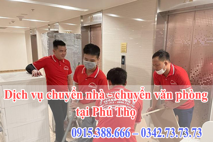 dich-vu-chuyen-nha-chuyen-van-phong-tai-phu-tho Dịch vụ chuyển nhà - chuyển văn phòng tại Phú Thọ