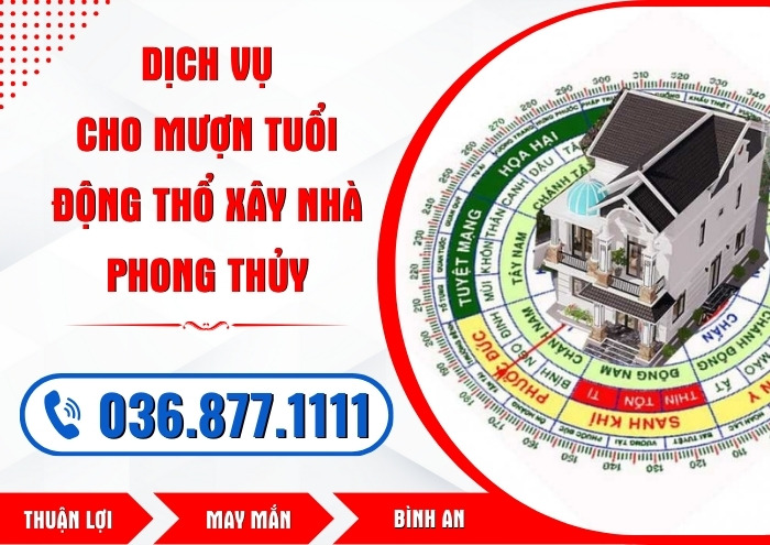 Thành Hưng cung cấp dịch v�?cho mượn tuổi động th�?xây nhà phong thủy