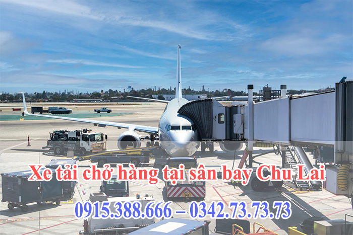 Hãy chọn dịch vụ vận chuyển hàng hóa tại sân bay Chu Lai cùng Thành Hưng